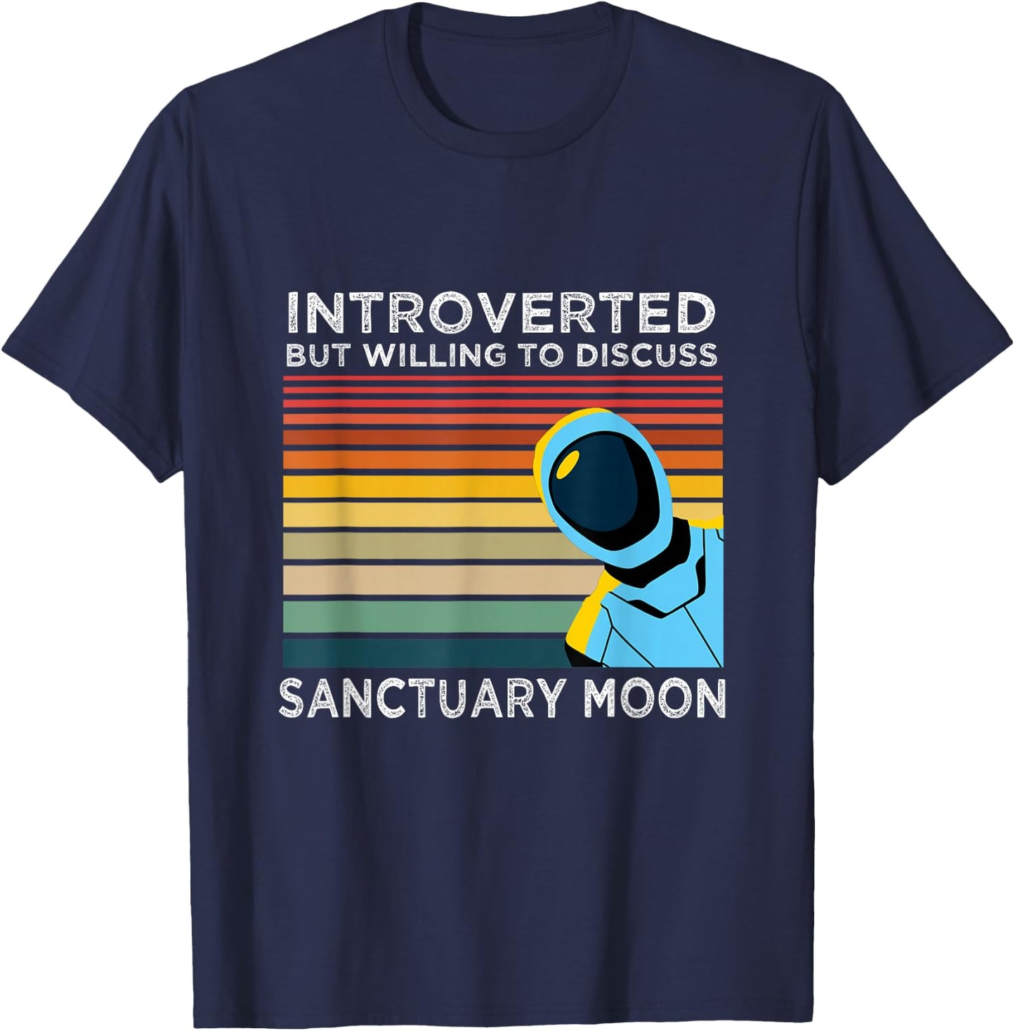 Introverted But Willing to Discuss Sanctuary Moon T-Shirt - T-Shirt | Navy