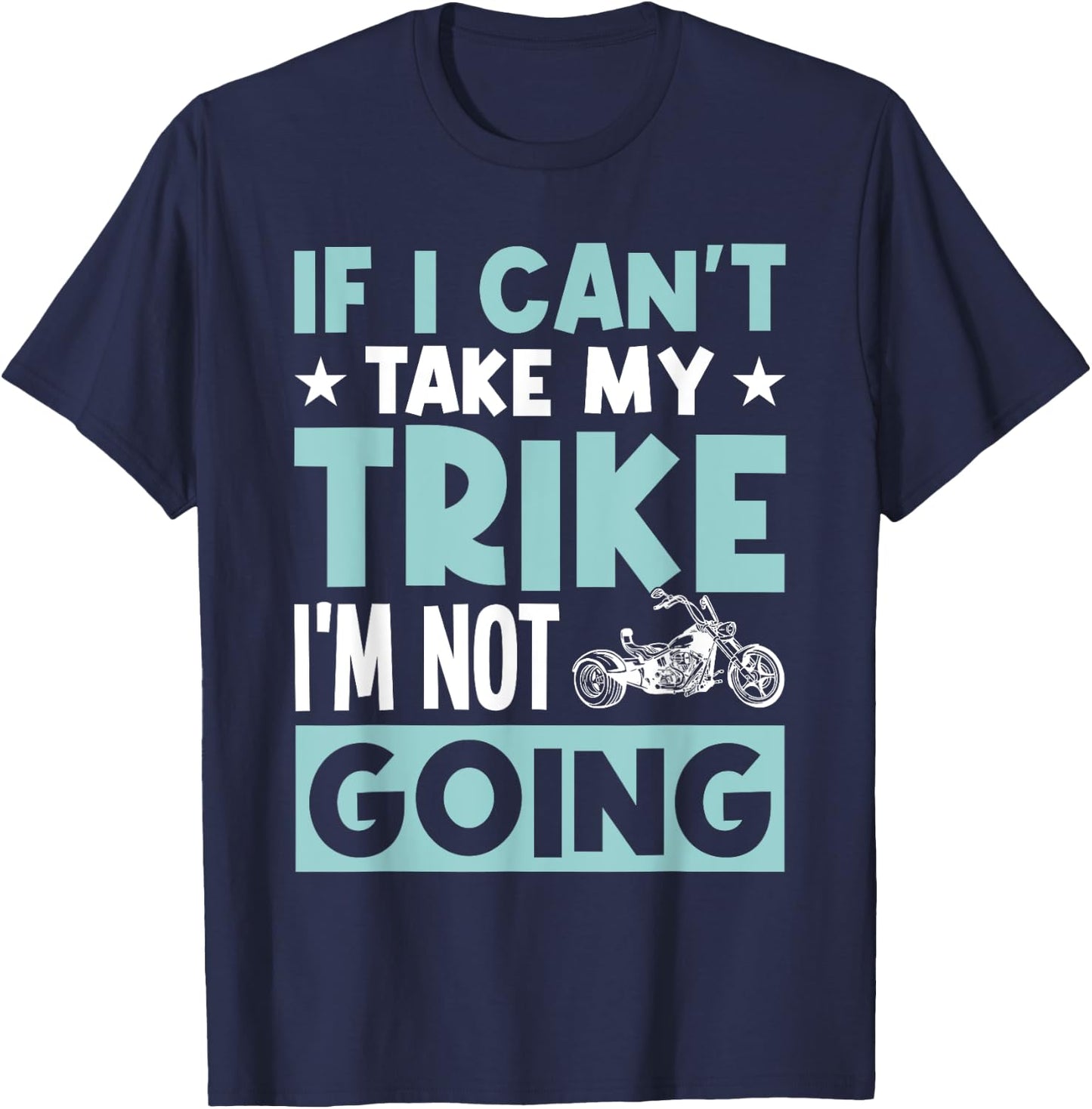 Trike Motorcycle Accessories Triker Trike for Adults T-Shirt - T-Shirt | Navy