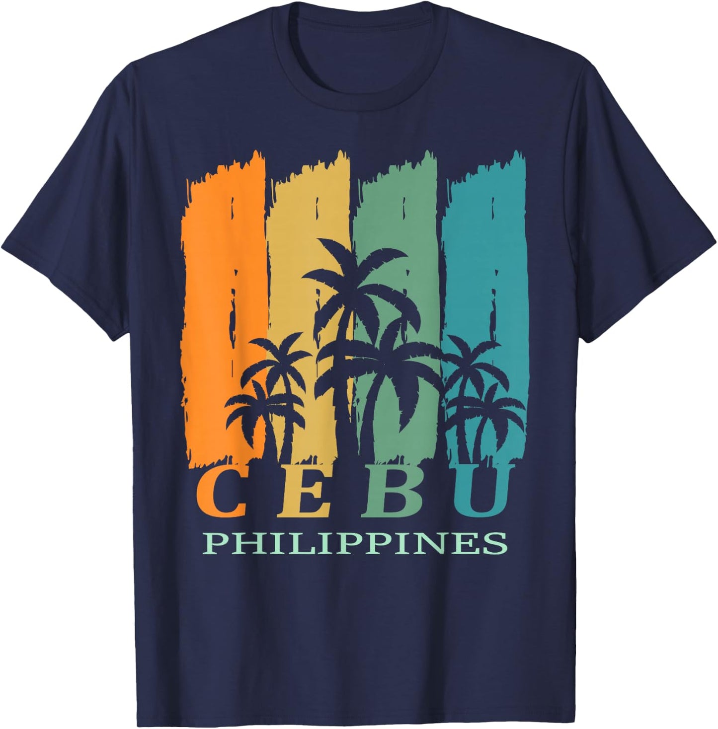 Cebu Palms Island Philippines Southeast Asia Souvenir Gift T-Shirt - T-Shirt | Navy
