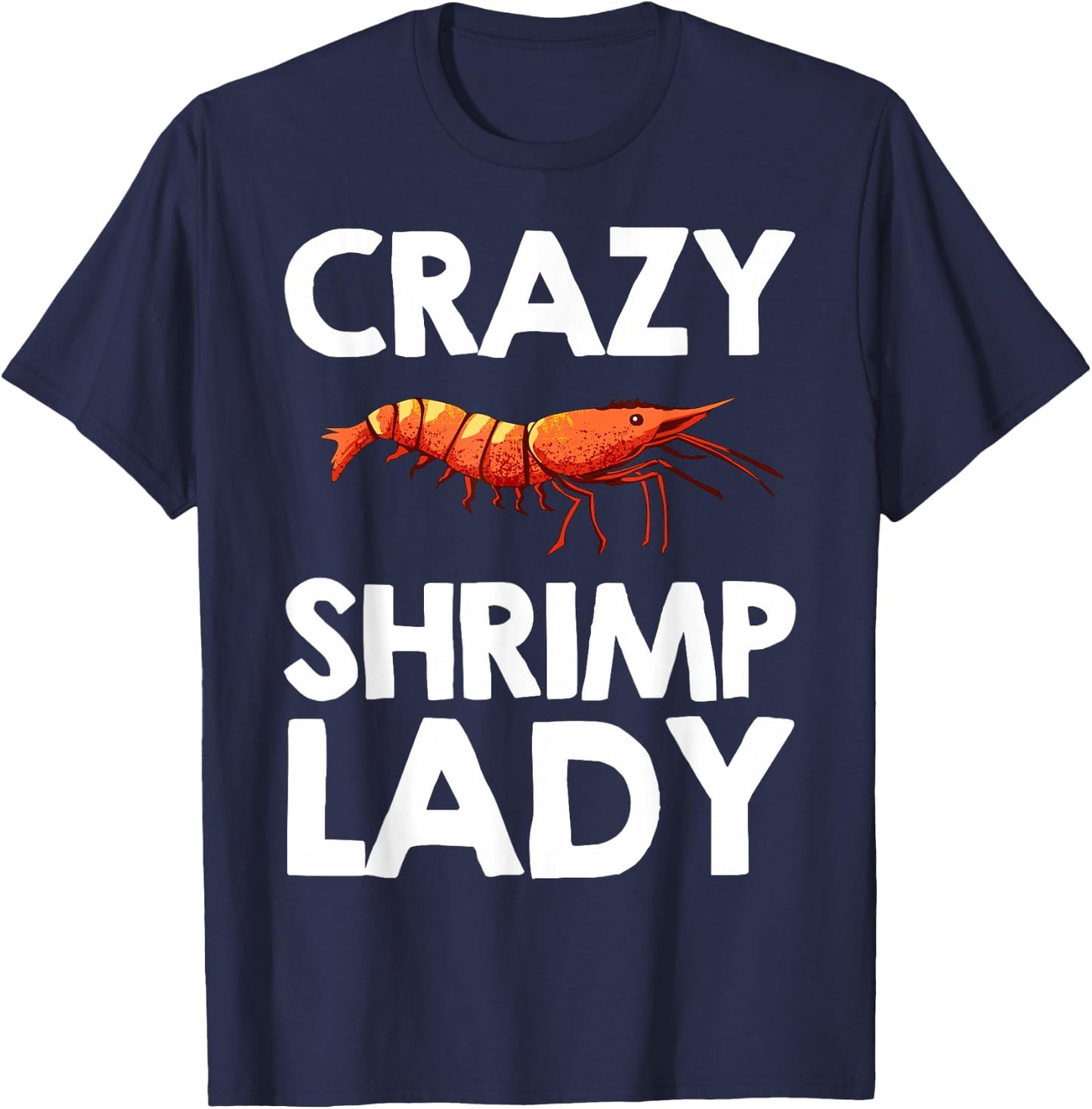 Best Shrimp Girls Culinary Chef Food Prawn Seafood T-Shirt - T-Shirt | Navy