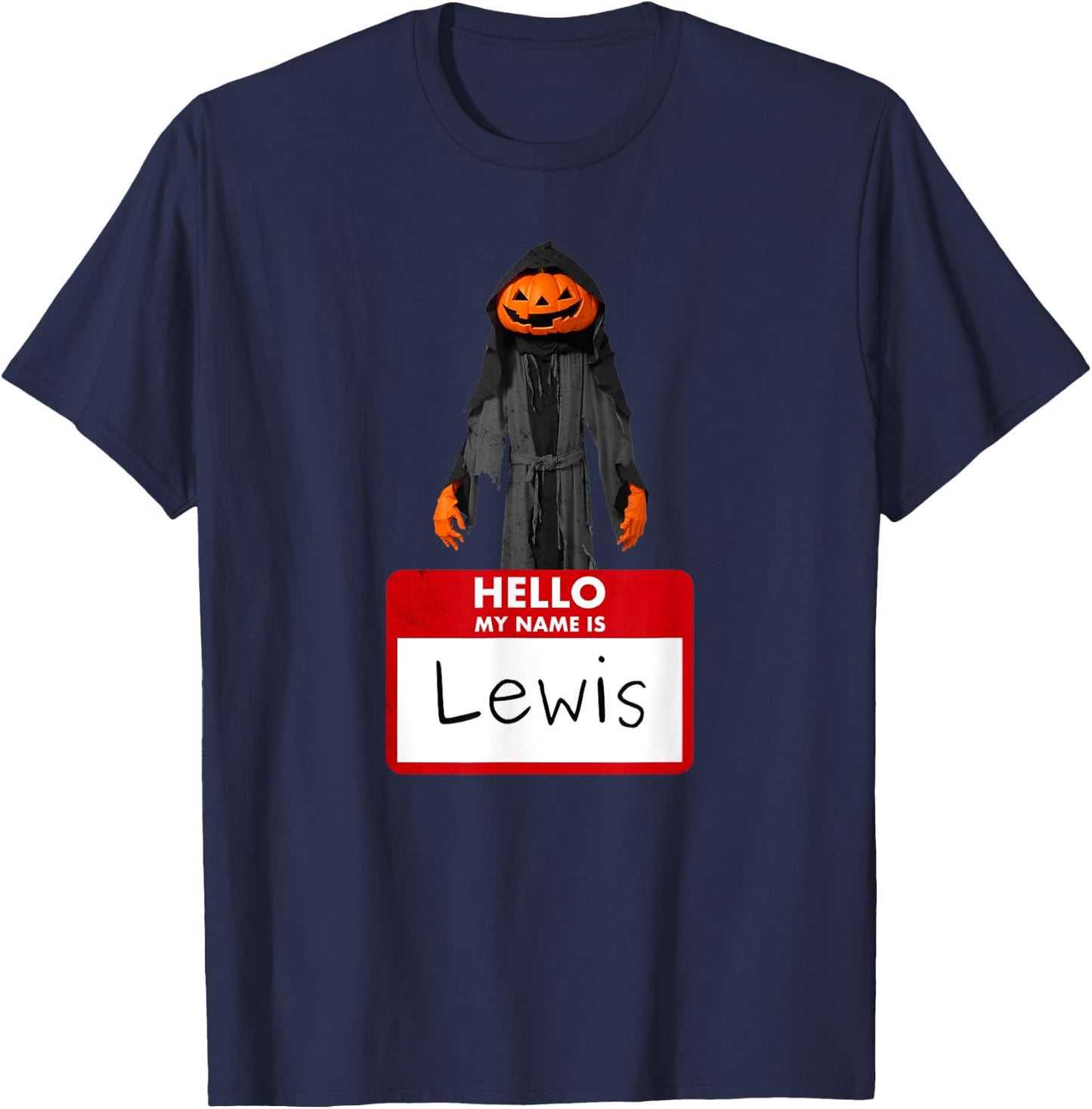 I am not a jack o lantern my name is Lewis Halloween funny T-Shirt - T-Shirt | Navy