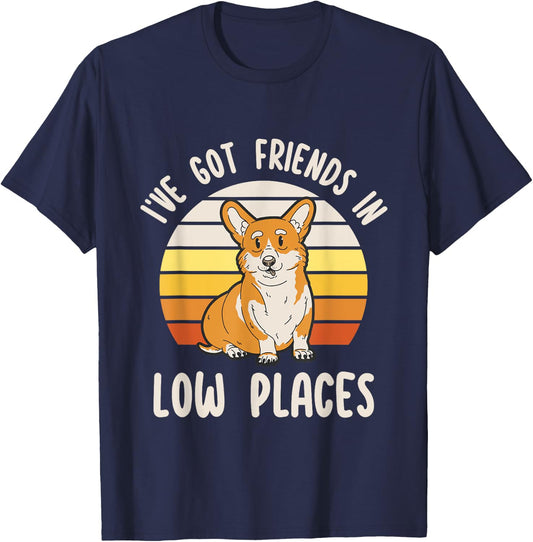 Pembroke Welsh Corgi Dog I've Got Friends In Low Places T-Shirt - T-Shirt | Navy