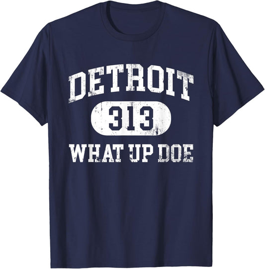 What Up Doe 313 Detroit T-Shirt - T-Shirt | Navy