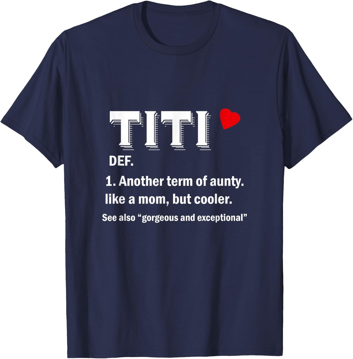 Titi Funny Aunty Definition Small T-Shirt - T-Shirt | Navy
