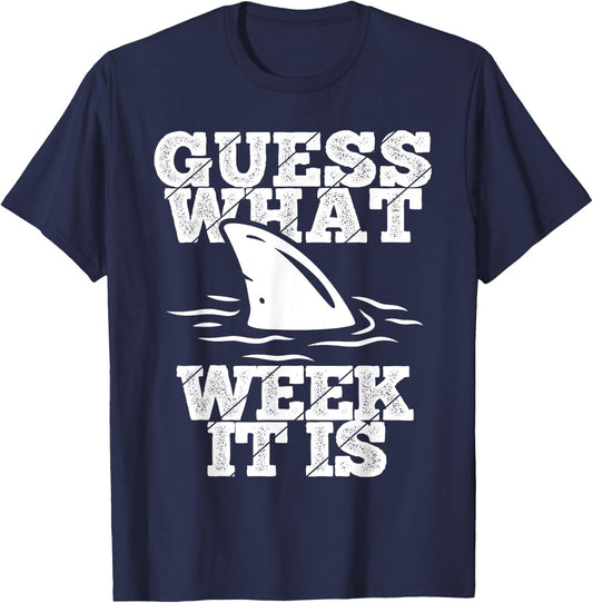 Guess What Week It Is Vacation Shark Environmentalists T-Shirt - T-Shirt | Navy