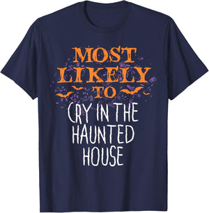 Most Likely To Halloween Cry In The Haunted House Matching T-Shirt - T-Shirt | Navy