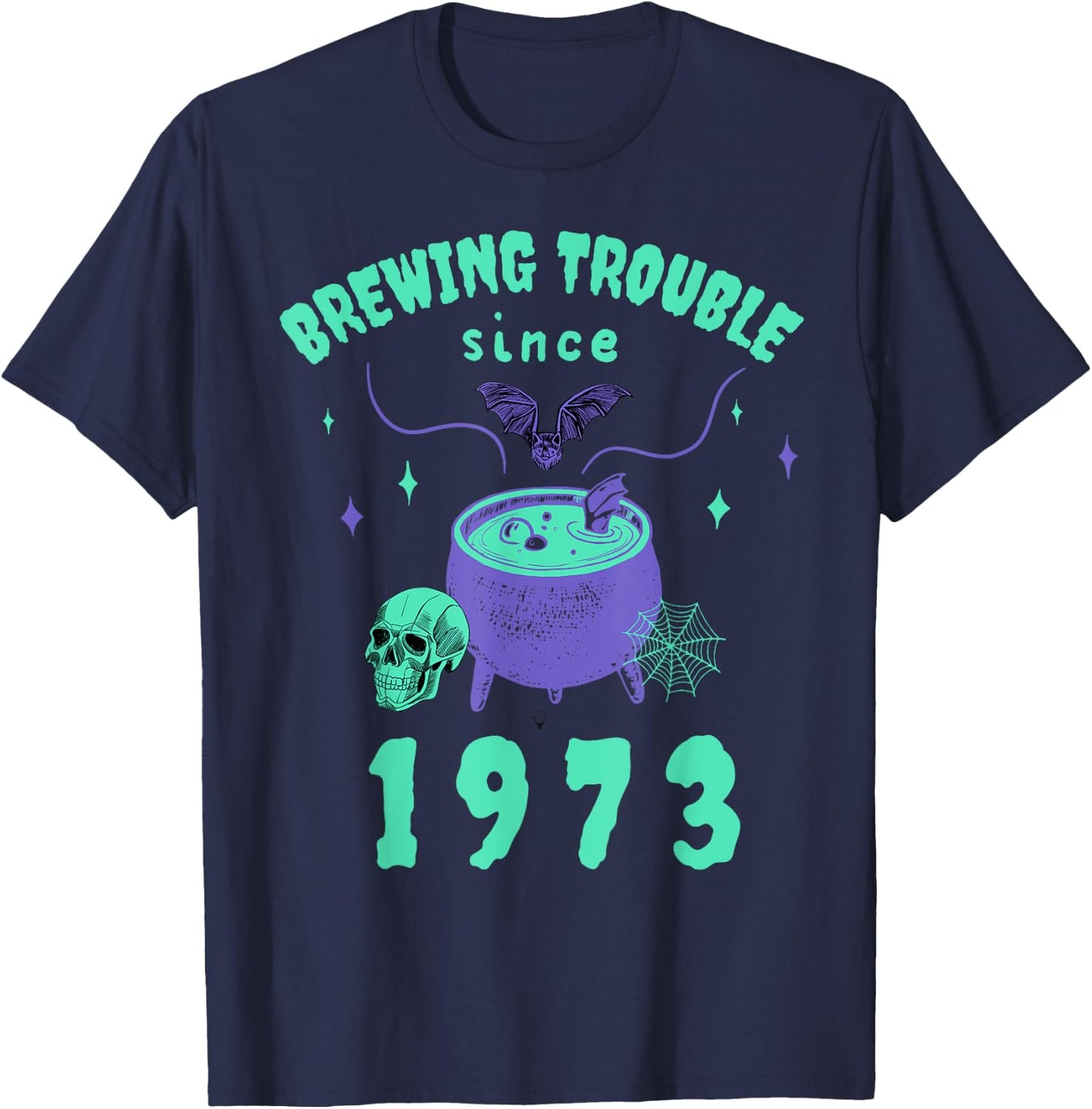1973 funny Halloween Costume Birthday T-Shirt - T-Shirt | Navy