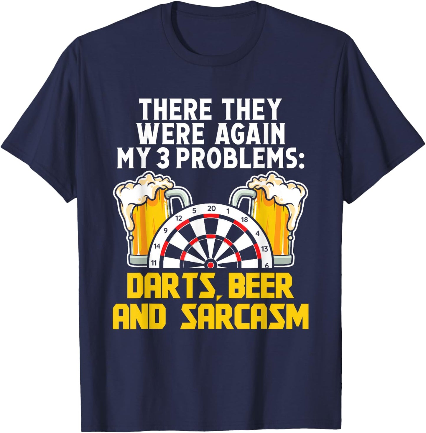 Darts Beer and sarcasm - Darts T-Shirt - T-Shirt | Navy