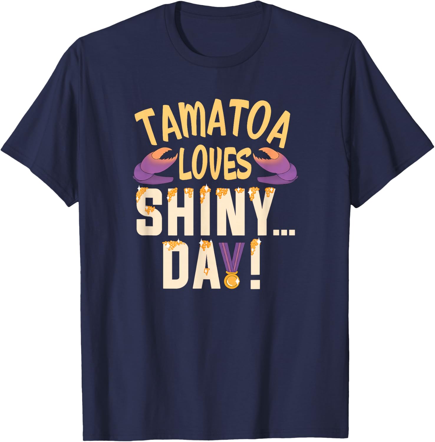 Tamatoa Loves SHINY… DAY! T-Shirt - T-Shirt | Navy