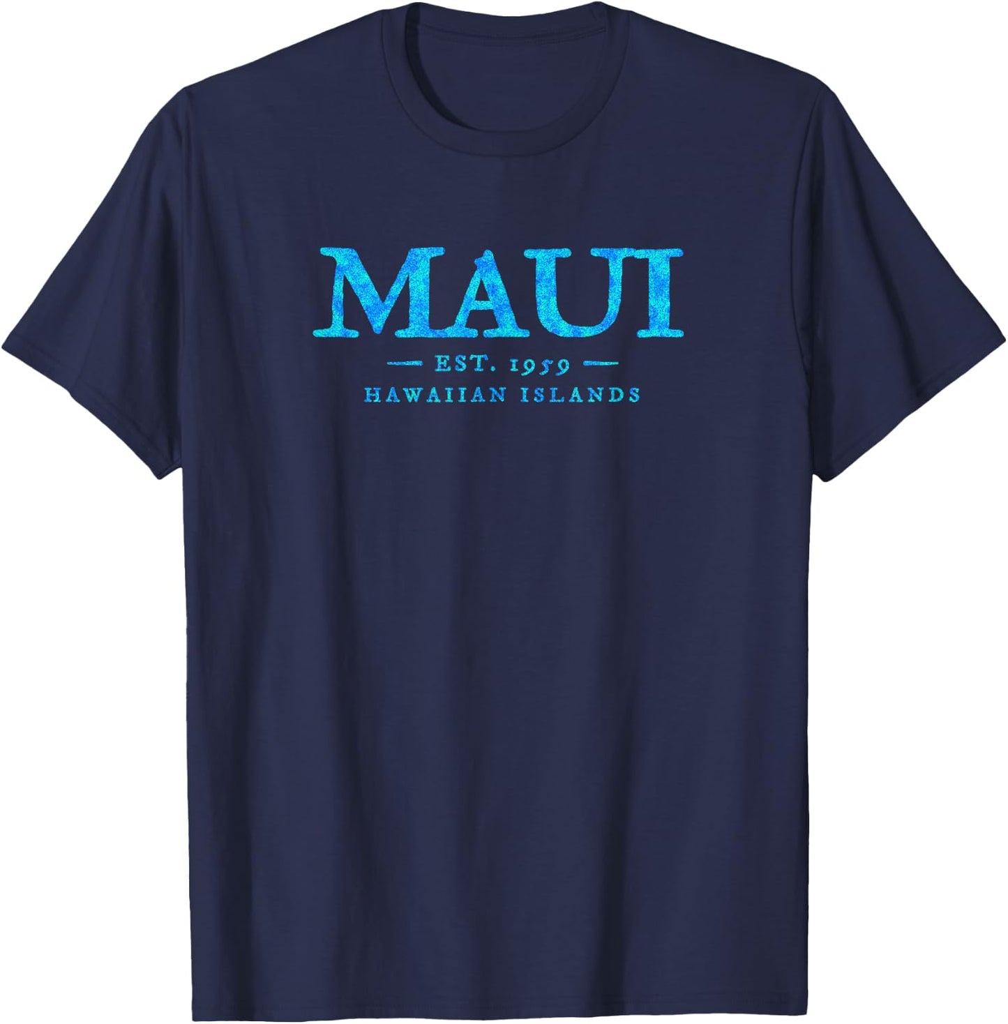 Maui Hawaii Colorful Text Hawaiian Vacation Souvenir T-Shirt - T-Shirt | Navy