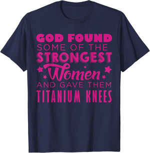Knee Replacement Funny Strongest Women Recovery Quote Outfit T-Shirt - T-Shirt | Navy