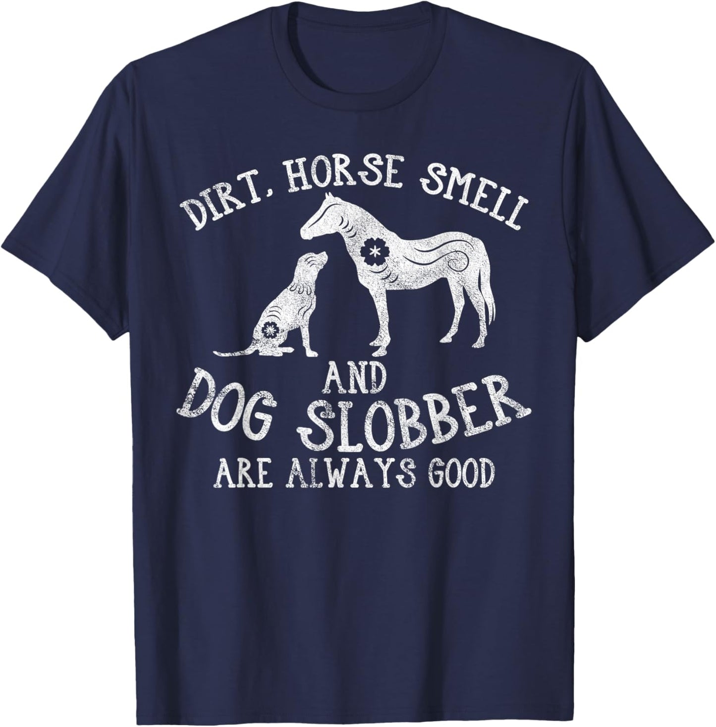 Horse Smell, And Dog Barn Farmer Owner Animal Lover Men Women T-Shirt - T-Shirt | Navy
