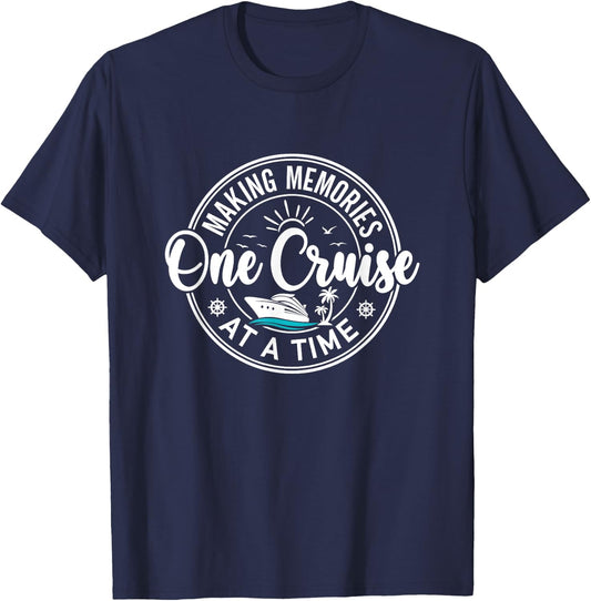 Making Memories One Cruise At A Time, Cruise Lovers T-Shirt - T-Shirt | Navy
