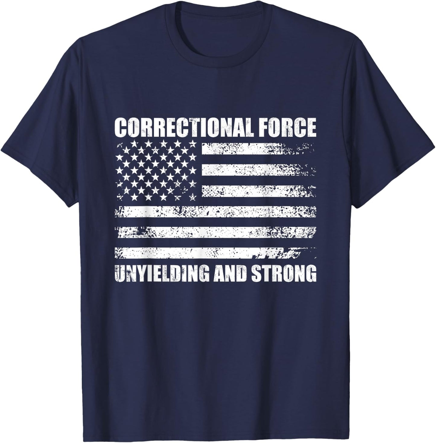 Correctional officer quote corrections patriotic design T-Shirt - T-Shirt | Navy