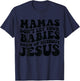 Mamas don't let your babies grow up without Jesus T-Shirt - T-Shirt | Navy