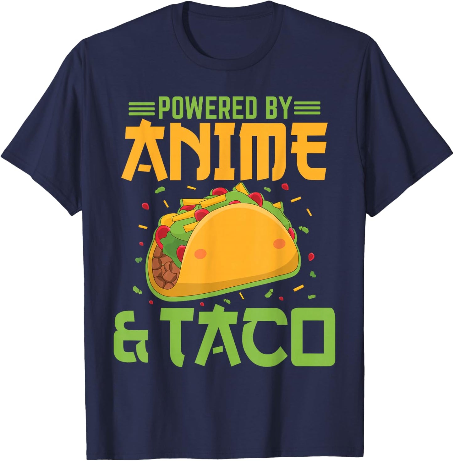 Powered by Anime and Taco Funny Anime Lover Taco Bell T-Shirt - T-Shirt | Navy