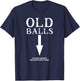 Funny Over The Hill Birthday 40th Turning Forty T-Shirt - T-Shirt | Navy