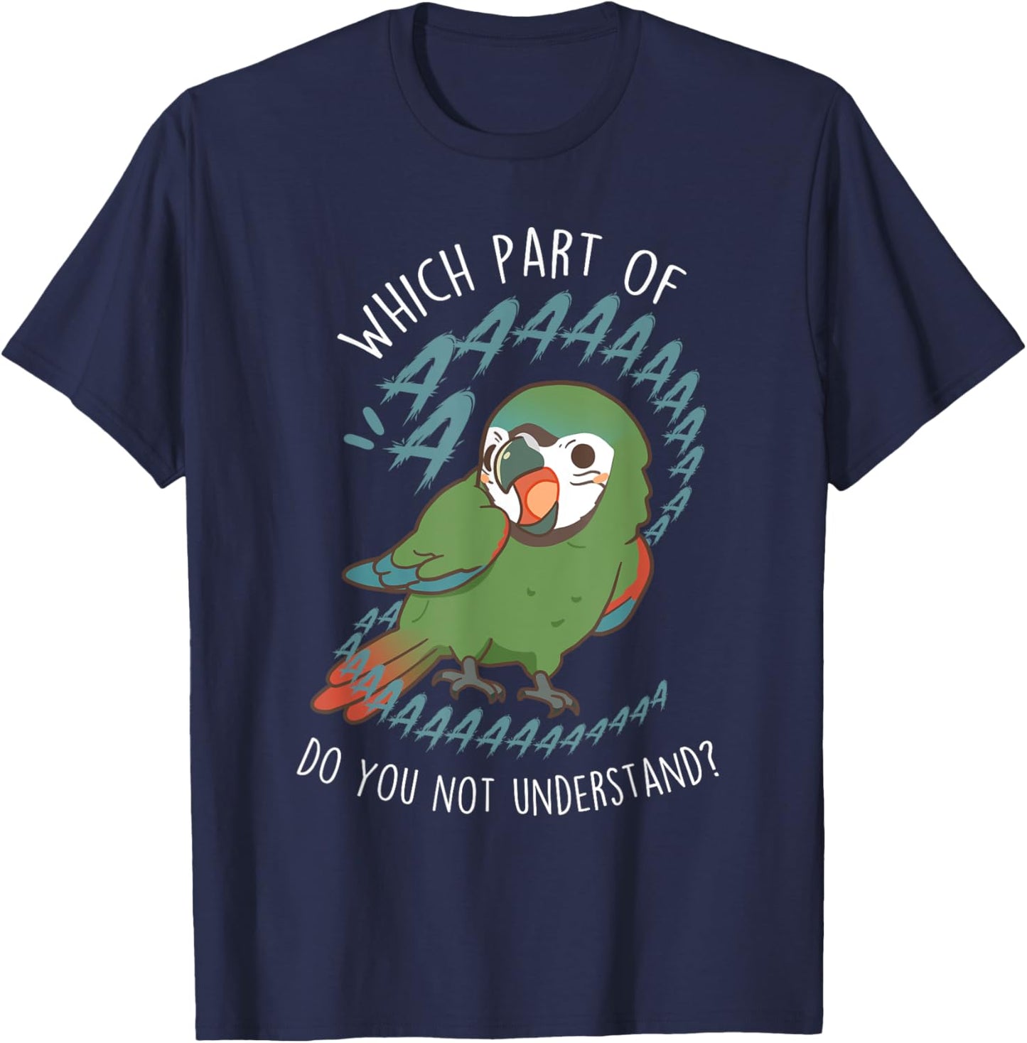 Severe Macaw Parrot Aaaa, Funny Cute Pet Mini Macaw Mom Dad T-Shirt - T-Shirt | Navy