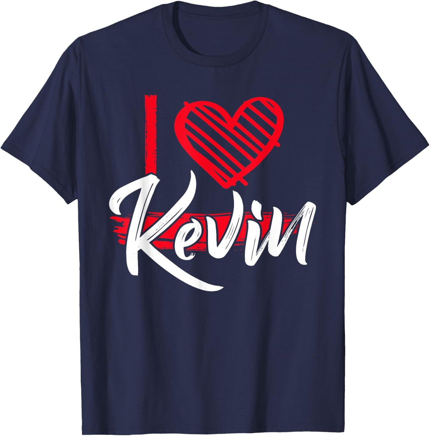 I Love KEVIN Shirt Name Kevin T Shirt I Heart Kevin T-Shirt - T-Shirt | Navy