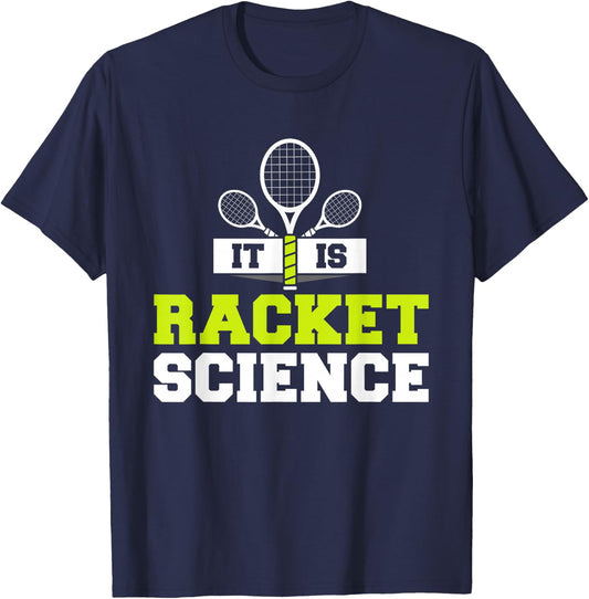 It Is Racket Science Funny Tennis Player Court Game Pun T-Shirt - T-Shirt | Navy