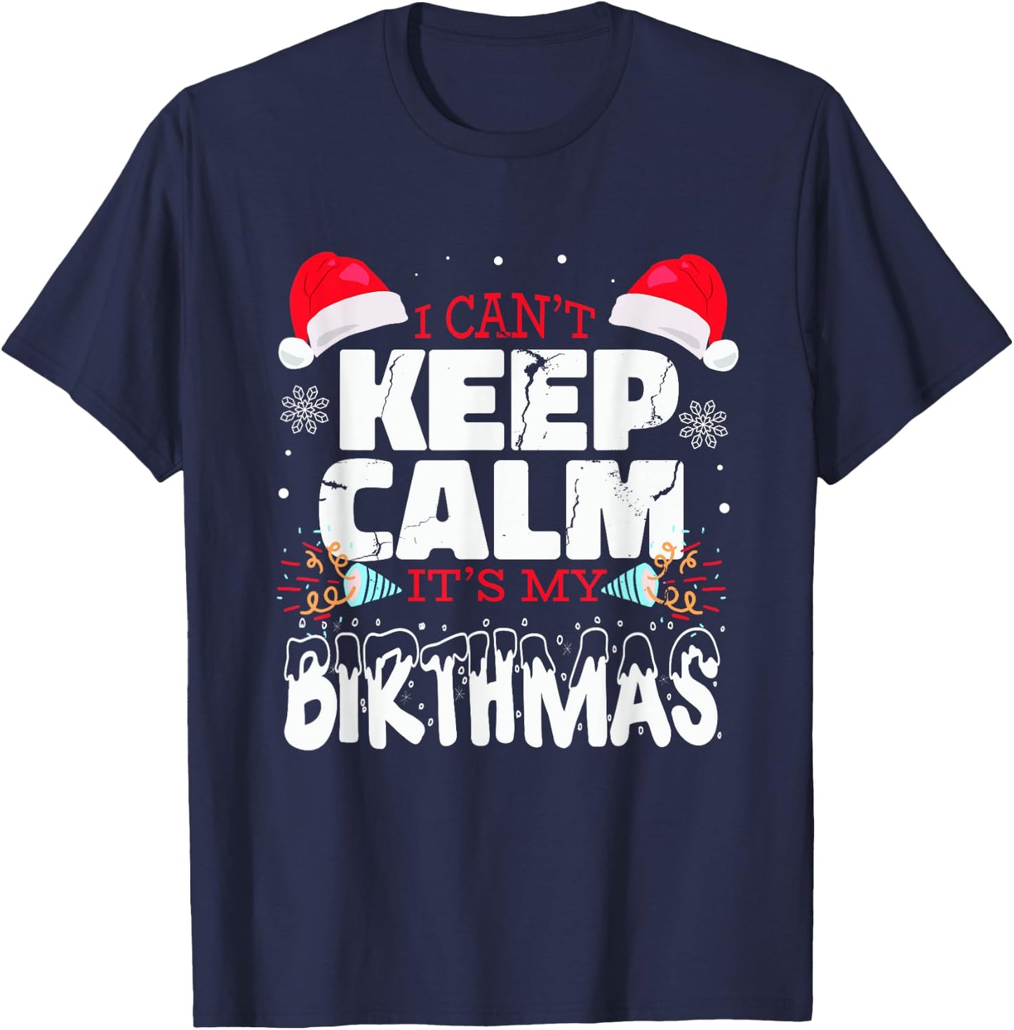 Birthmas saying birthday on christmas birthday child T-Shirt - T-Shirt | Navy