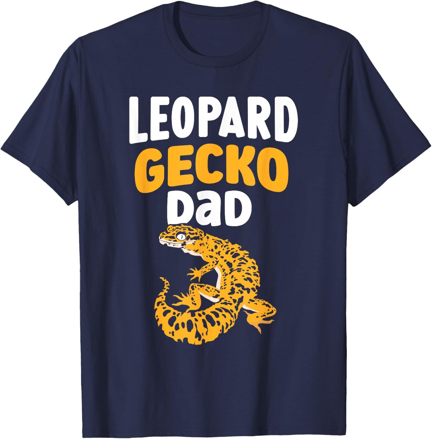 Leopard Gecko Dad Lizard Geckos Owner Leopard Gecko Father T-Shirt - T-Shirt | Navy