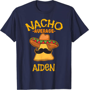 Nacho Average Aiden Personalized Name Funny Taco T-Shirt - T-Shirt | Navy