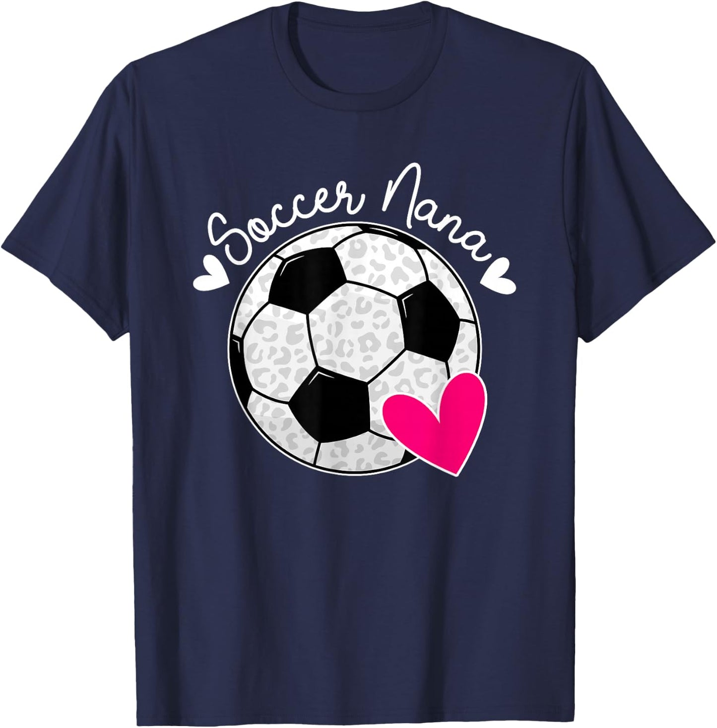 Soccer Nana Of A Soccer Player Nana Soccer Nana Grandma T-Shirt - T-Shirt | Navy