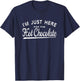 I'm Just Here For The Hot Chocolate T-Shirt - T-Shirt | Navy