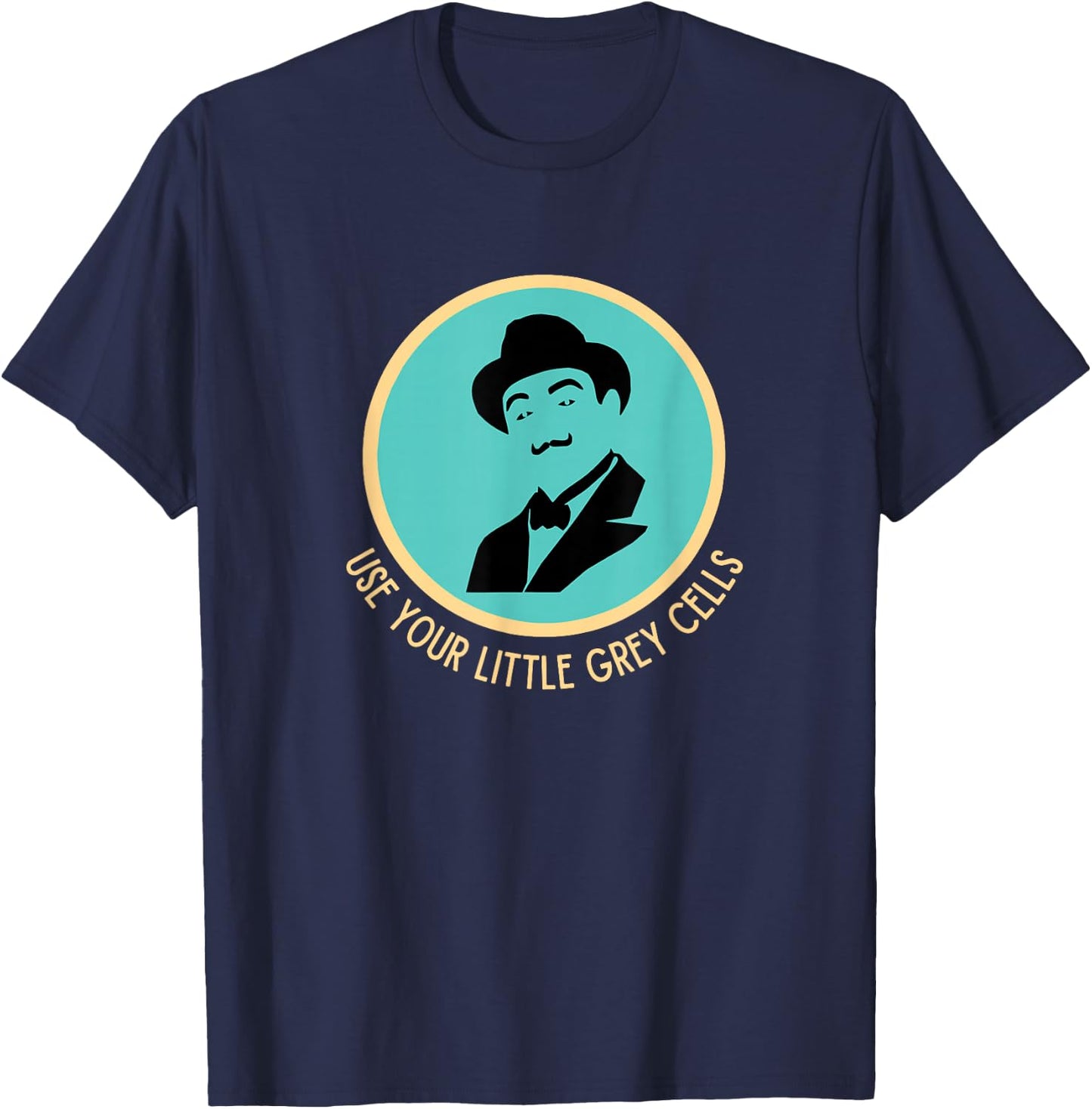 Poirot Use Your Little Grey Cells Hat Mustache Vintage Blue T-Shirt - T-Shirt | Navy
