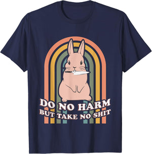 Do No Harm But Take No Shit Bunny Rabbit T-Shirt - T-Shirt | Navy