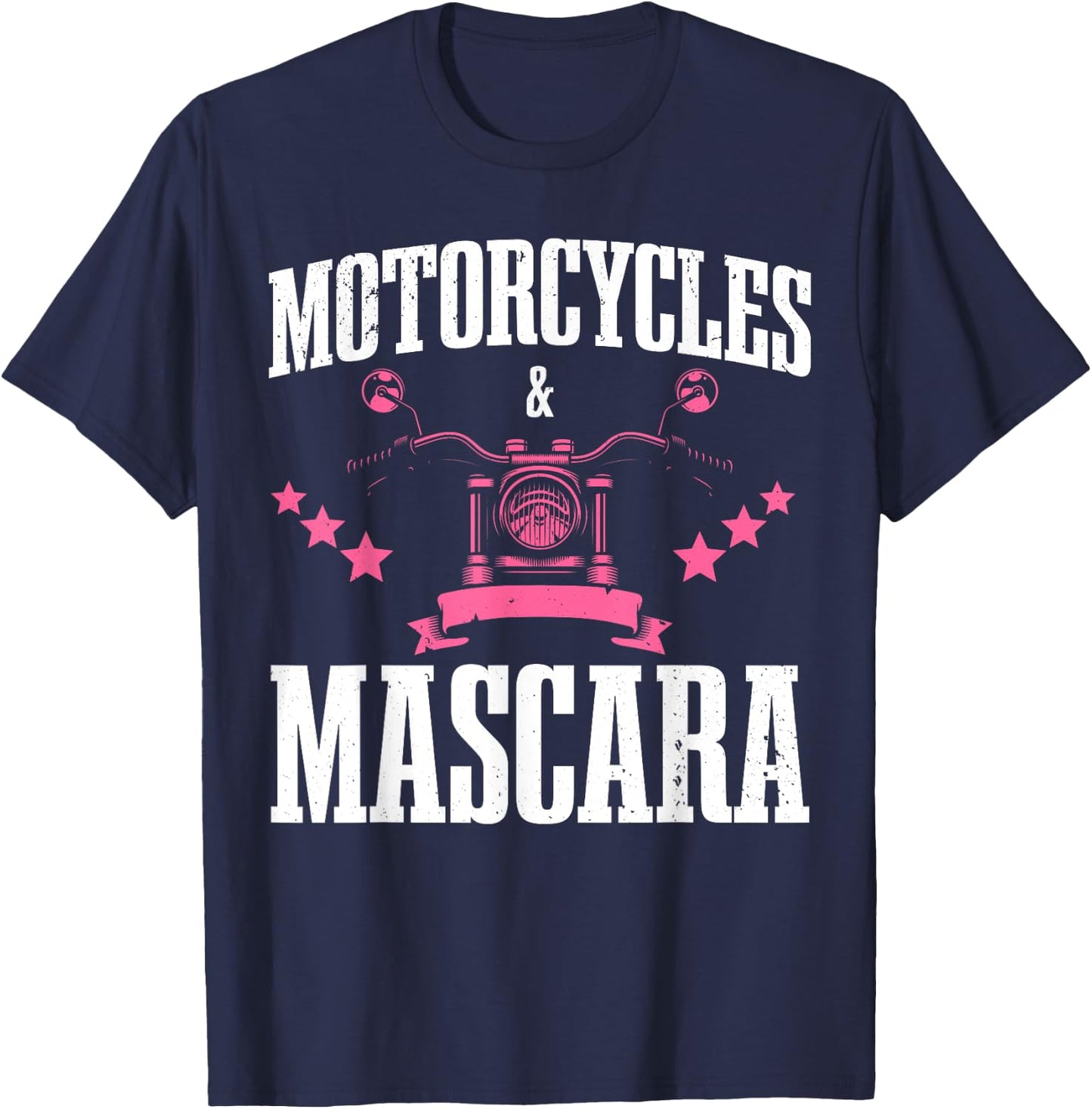 Cool Motorcycles And Mascara Girls Makeup Bikers T-Shirt - T-Shirt | Navy