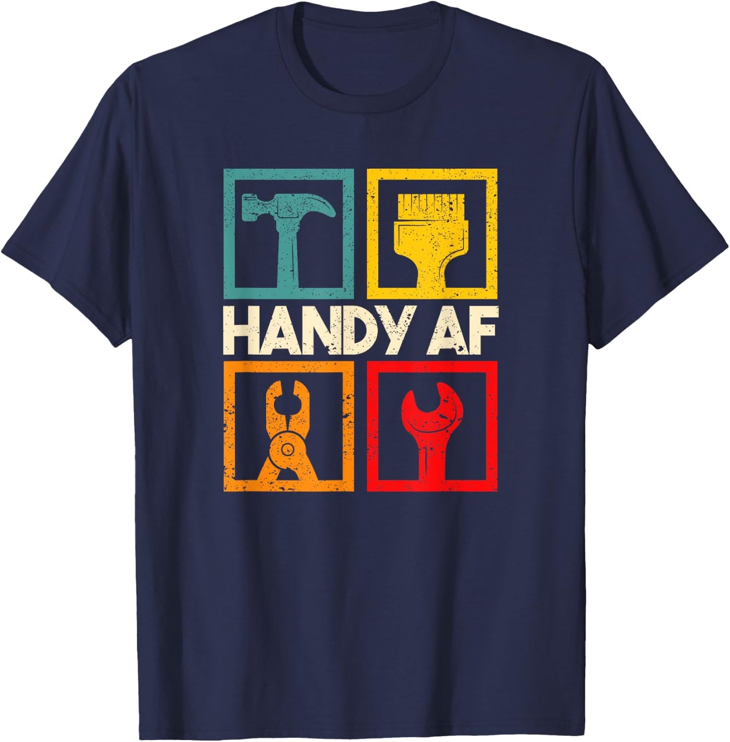 Handy AF Vintage Handyman Woodworking Mechanical Power Tools T-Shirt - T-Shirt | Navy