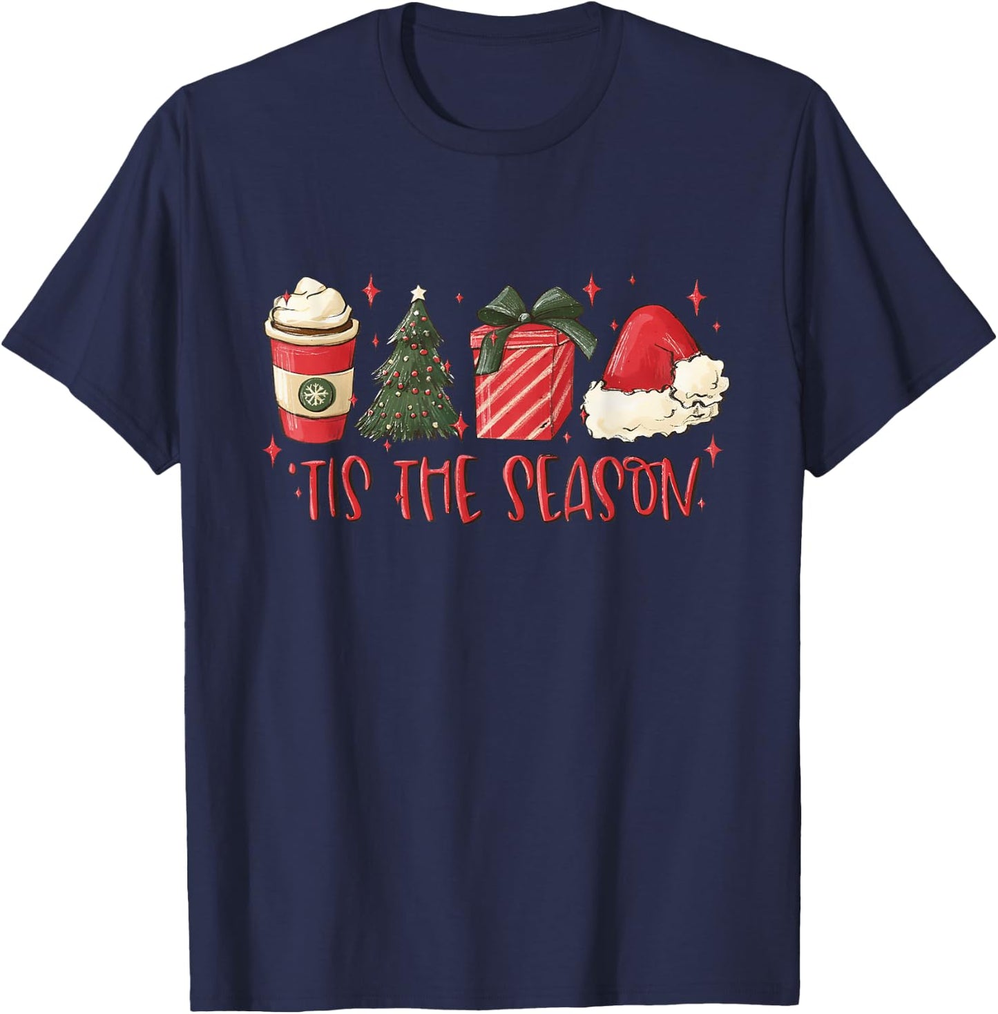 Tis The Season , Christmas Tis The Season Shirt T-Shirt - T-Shirt | Navy