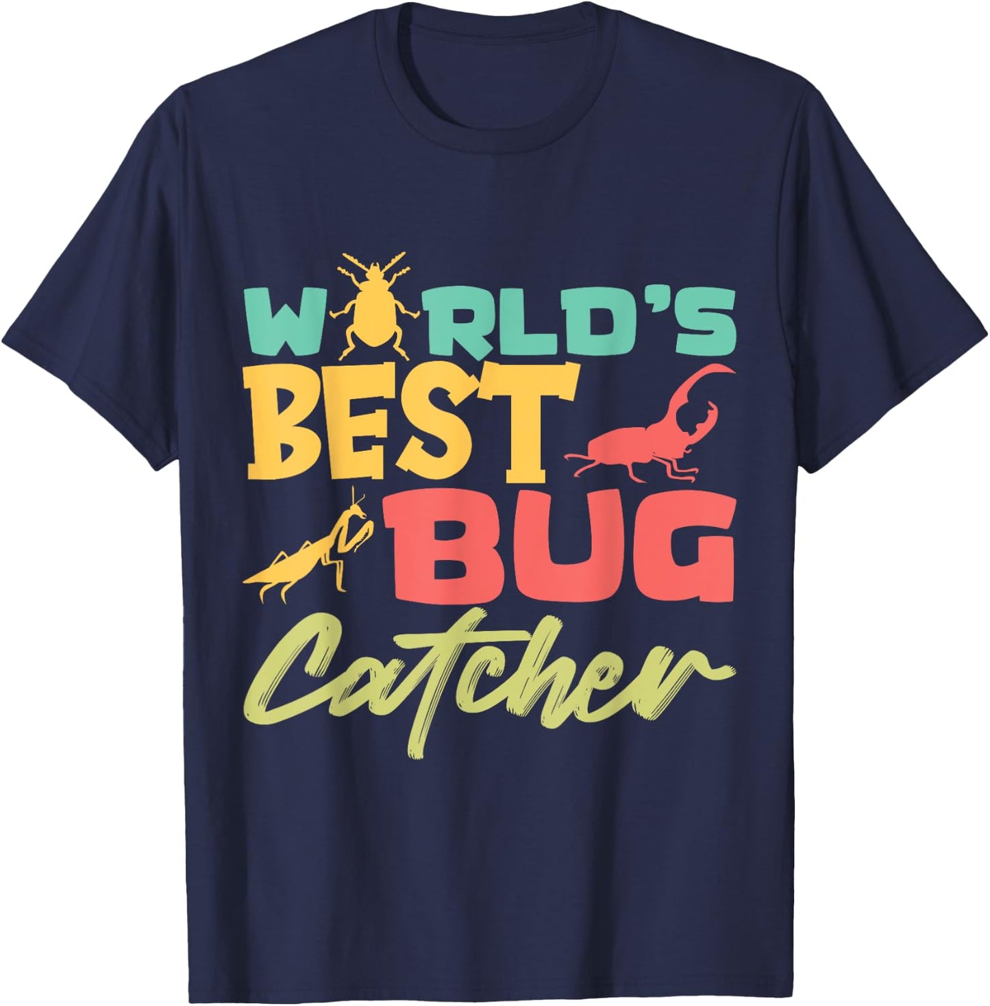 World's best Bug Catcher Entomologist Insects for Boys Girls T-Shirt - T-Shirt | Navy
