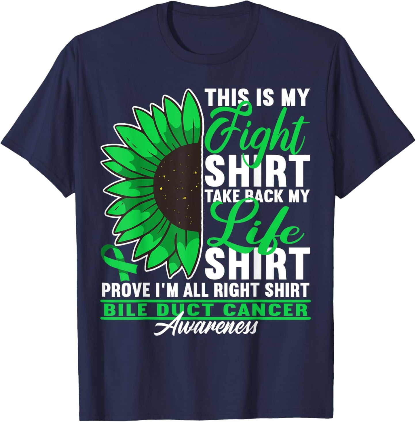 Fight Shirt I Cholangiocarcinoma Bile Duct Cancer T-Shirt - T-Shirt | Navy