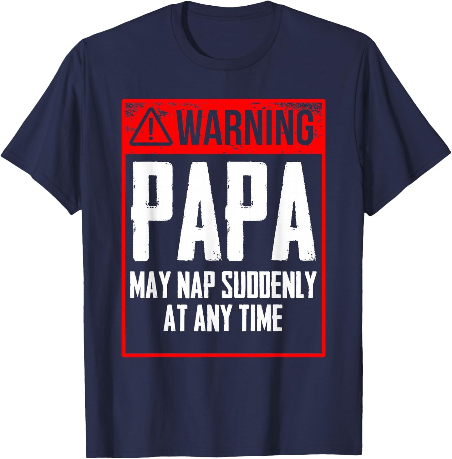 Funny Sleep Father Daddy Papa Sleepy Nap Time T-Shirt - T-Shirt | Navy