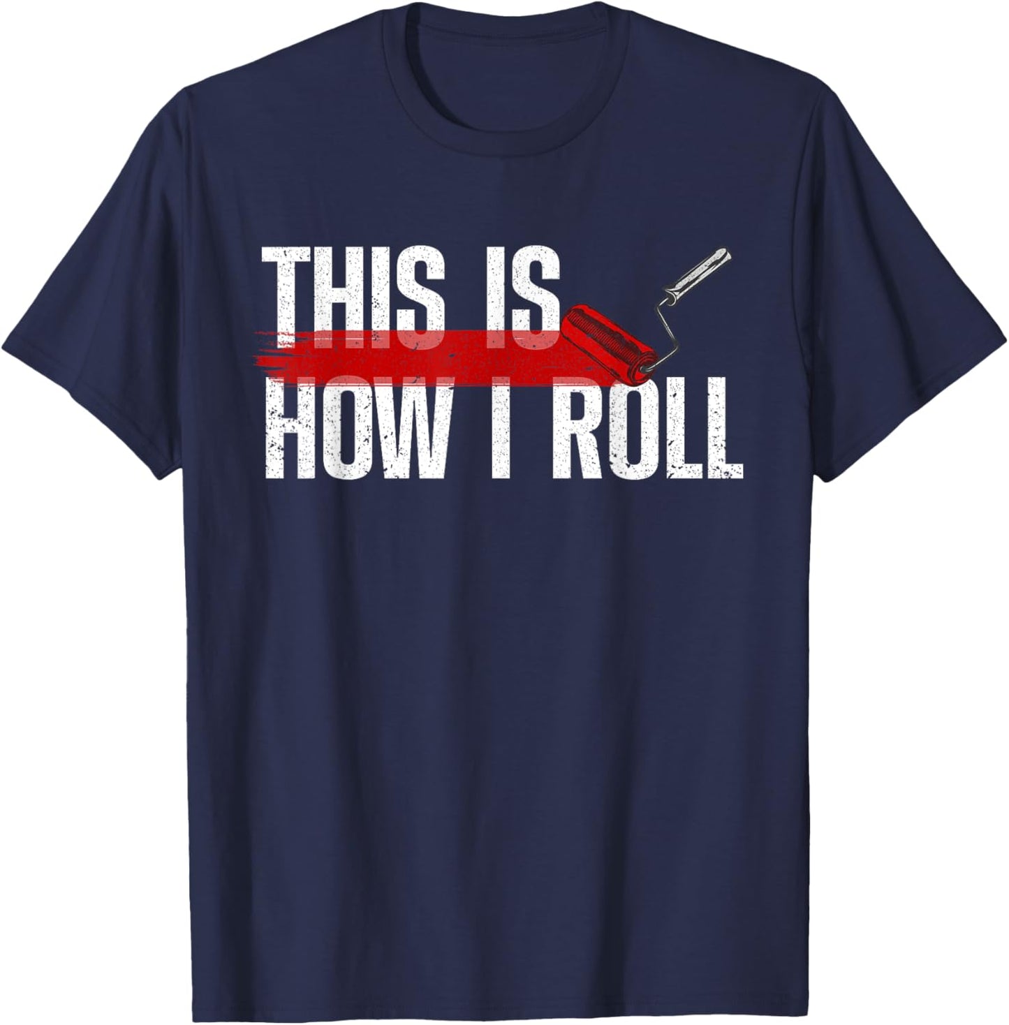 Funny Painter Art Women Professional Painter Roller T-Shirt - T-Shirt | Navy