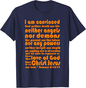 Romans 8:38-39 Scripture - Love of God T-Shirt - T-Shirt | Navy