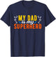 My Dad Is My Superhero Father's Day T-Shirt - T-Shirt | Navy