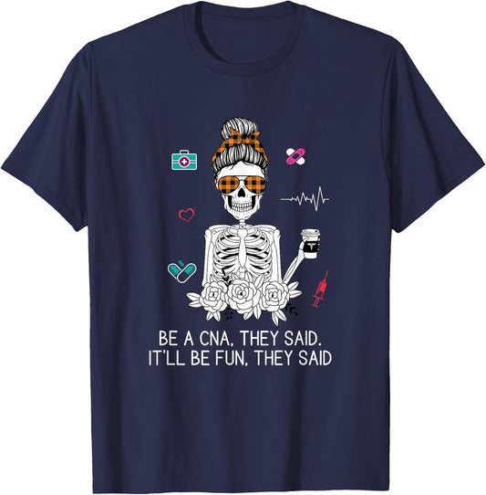 Funny CNA Humor Skeleton Certified Nursing Assistant Gag T-Shirt - T-Shirt | Navy