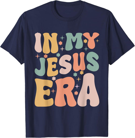 Jesus Era Statement for a Christian T-Shirt - T-Shirt | Navy