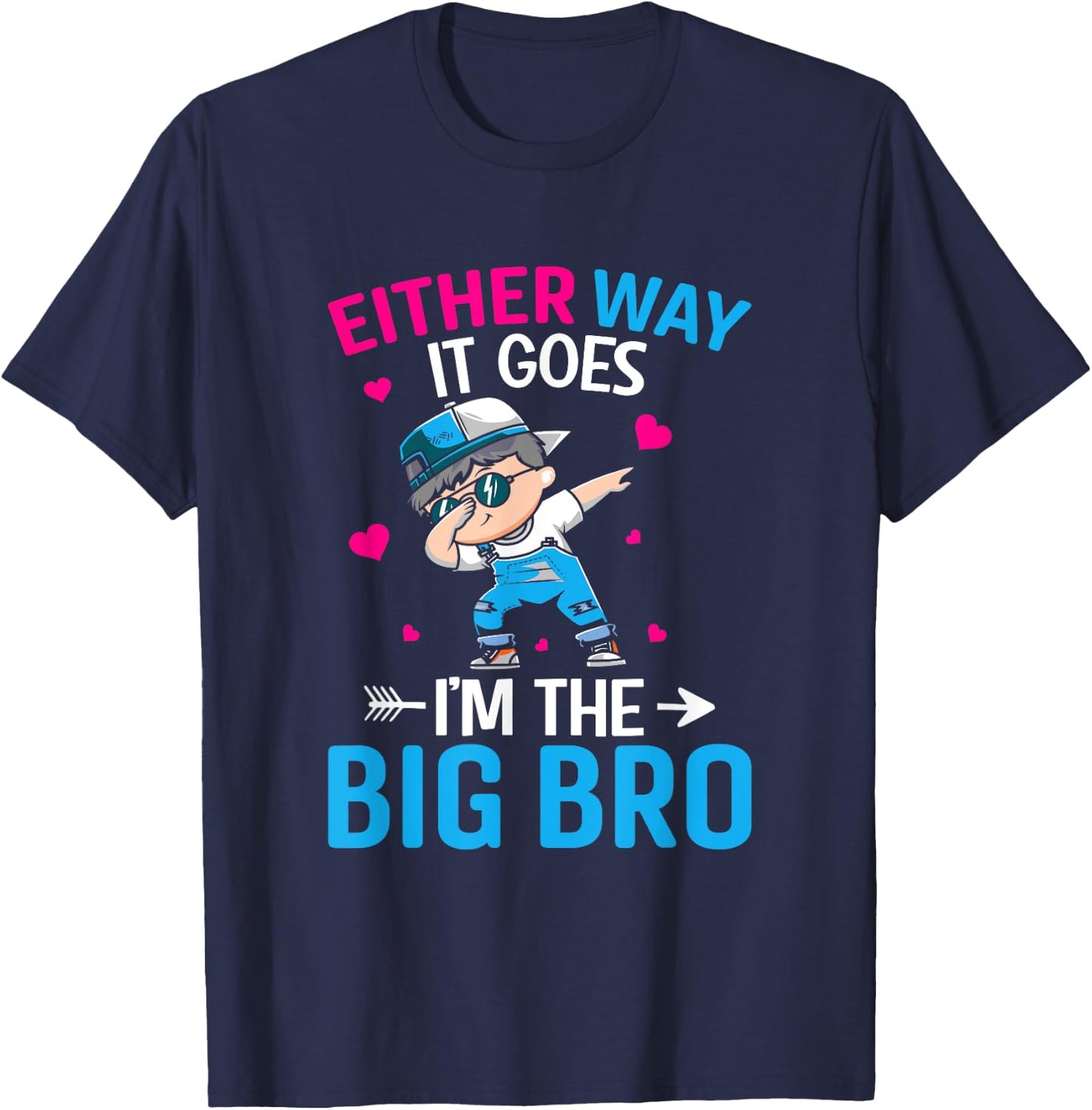 Gender Announcement Either Way it goes - I'm The Big Bro T-Shirt - T-Shirt | Navy