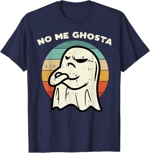 No Me Ghosta Funny Ghost Mexican Halloween Men Women Kids