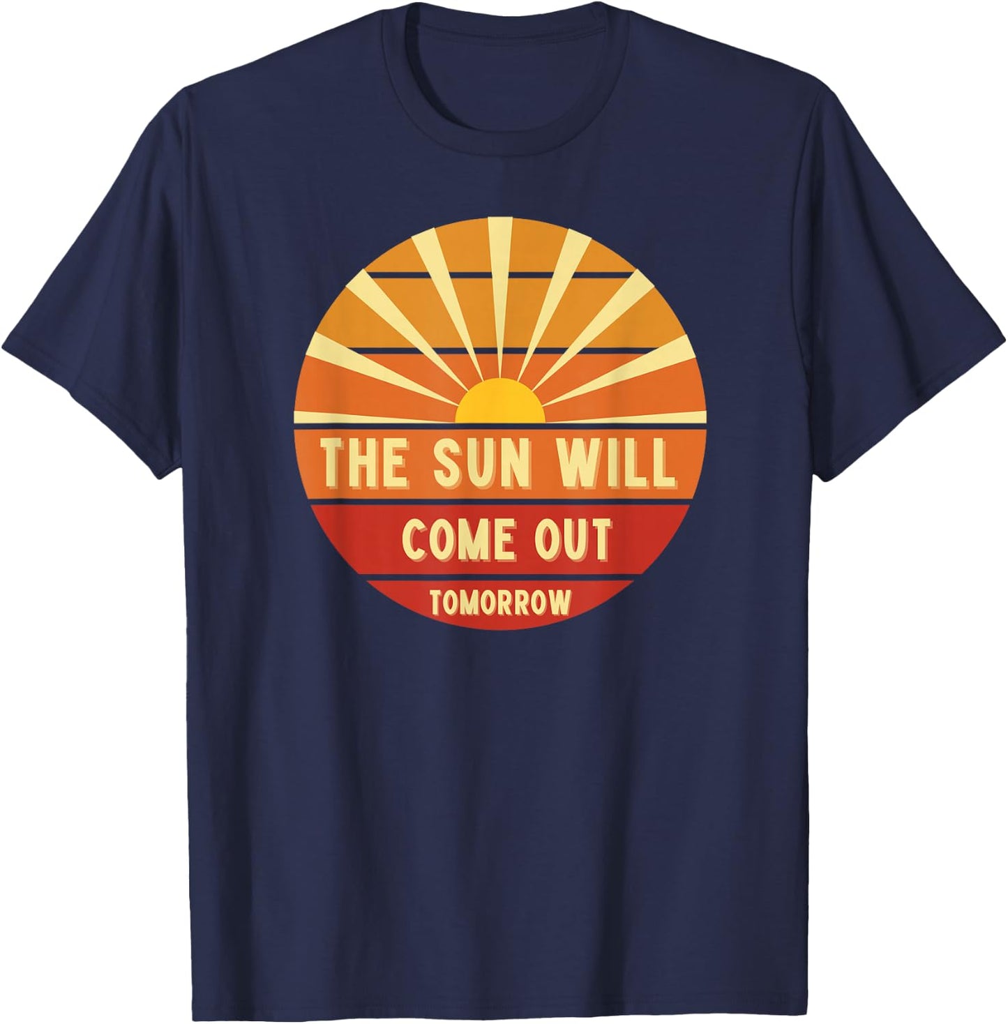 Annie The Sun Will Come Out Tomorrow T-Shirt - T-Shirt | Navy