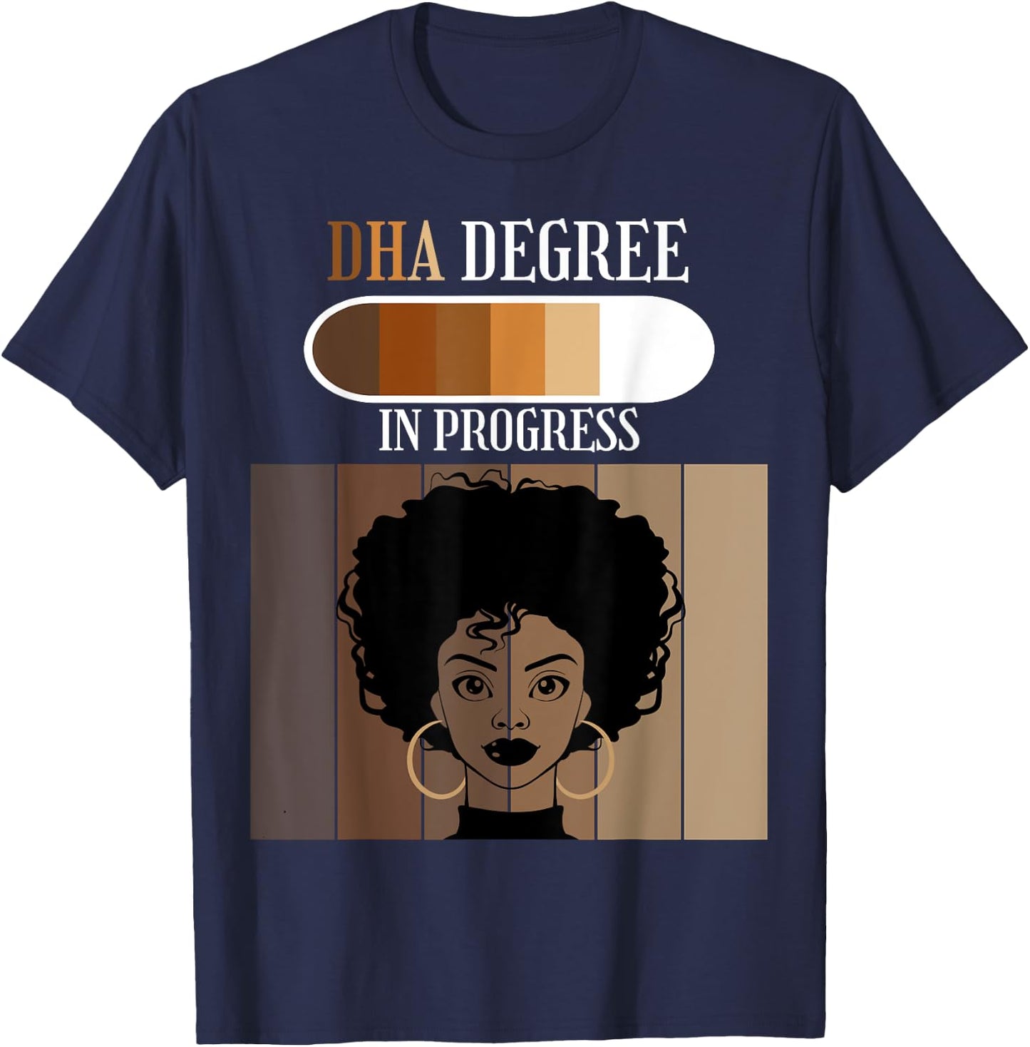 DHA In Progress Doctoral Candidate Student Black Afro T-Shirt - T-Shirt | Navy