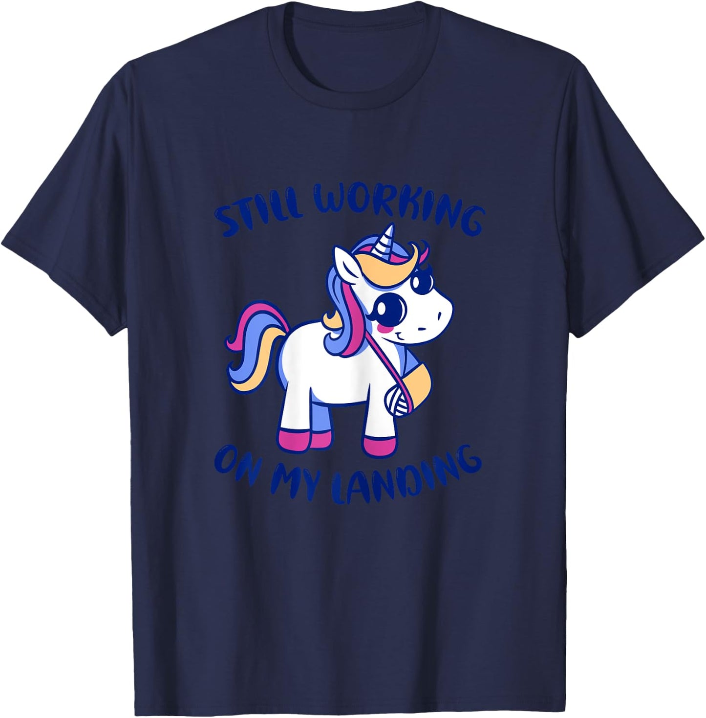 Unicorn Broken Arm Funny Still Working On My Landing Gymnast T-Shirt - T-Shirt | Navy