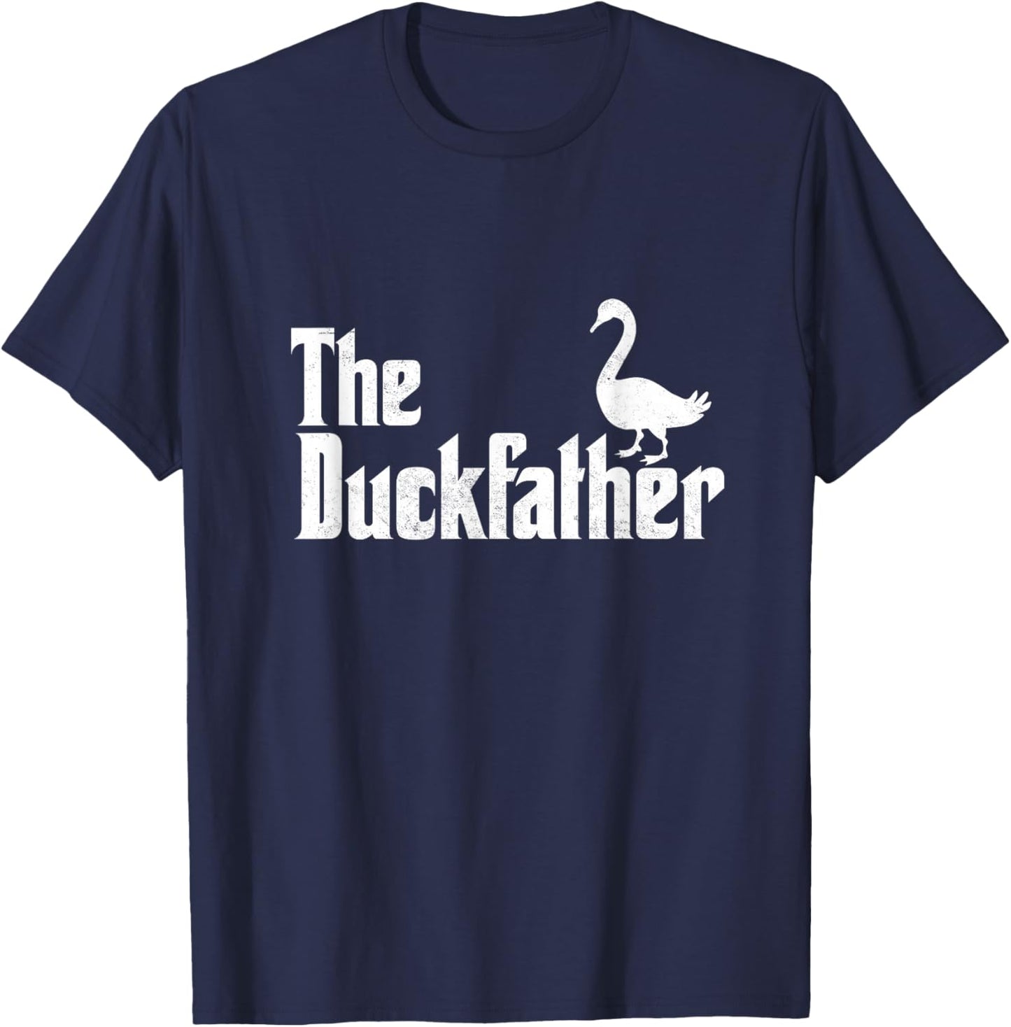 The Duck Father Duck Lover Quack Dad Fathers Day Goose Lover T-Shirt - T-Shirt | Navy