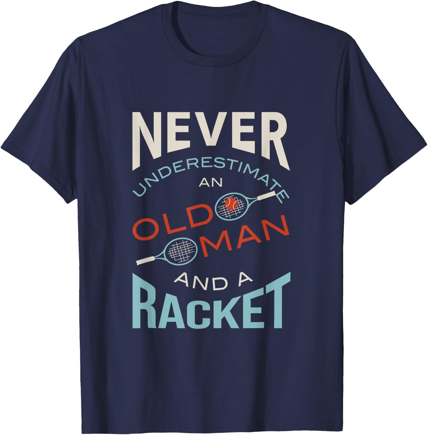 Funny Tennis Humor T-Shirt - T-Shirt | Navy