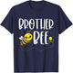 Birthday Bee Family Matching Brother Bee Beekeeper Bro Funny T-Shirt - T-Shirt | Navy